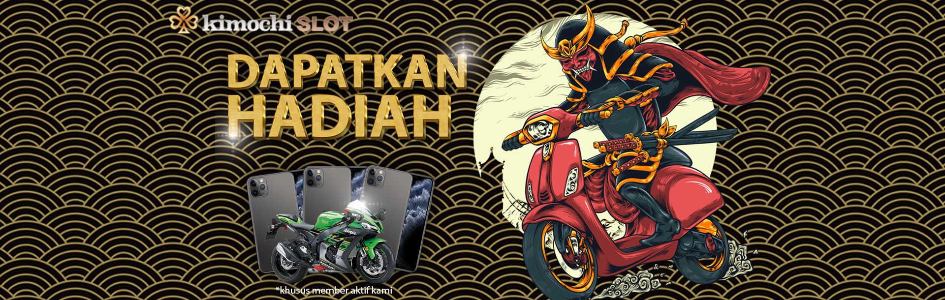 DAPATKAN HADIAH DARI KAMU KHUSUS MEMBER AKTIF KAMI